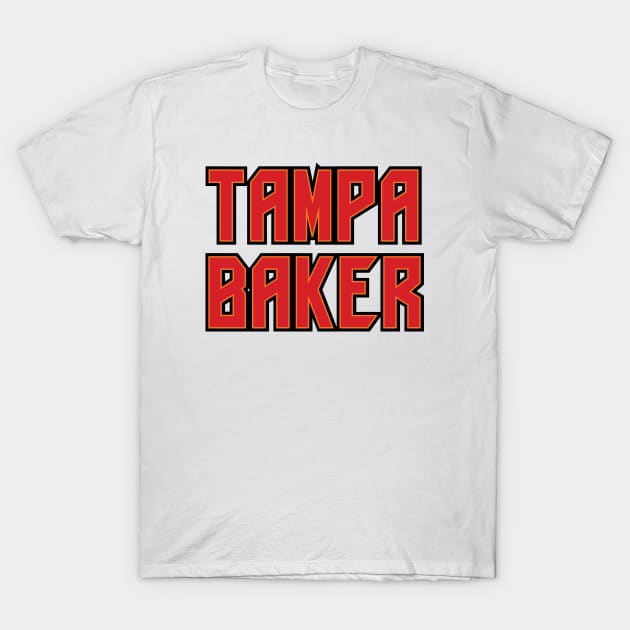 Tampa Baker Text T-Shirt by rattraptees